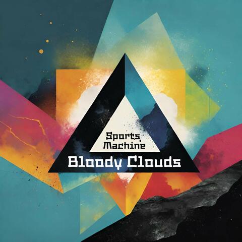 Bloody Clouds