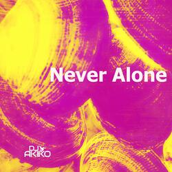 Never Alone