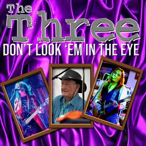 Don't Look 'Em in the Eye