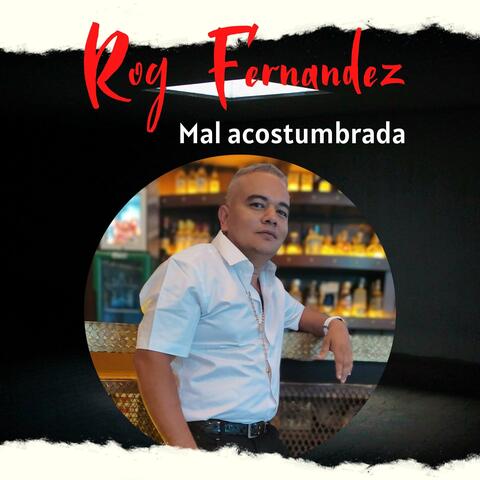 Mal Acostumbrada