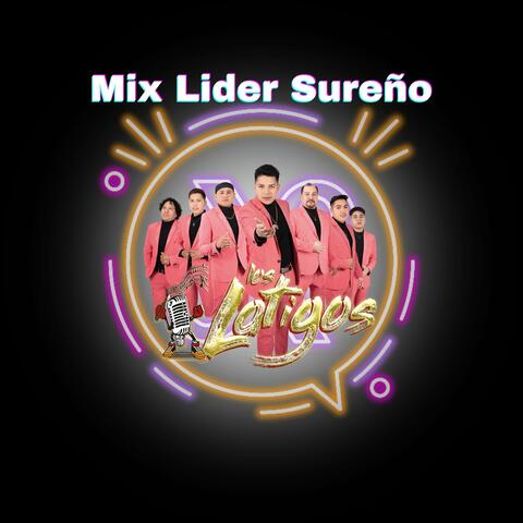 Mix Lider Sureño