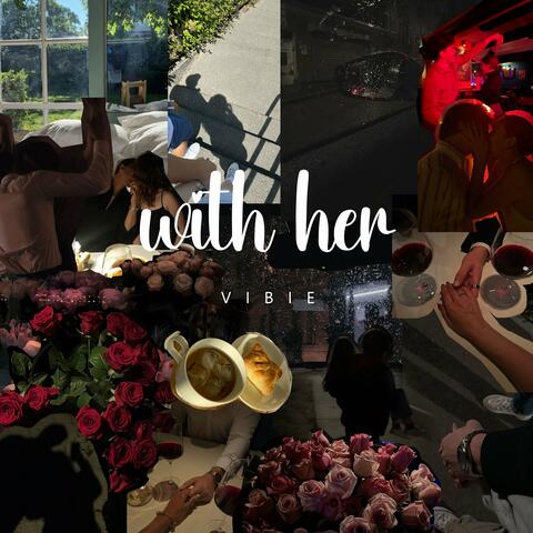 With Her