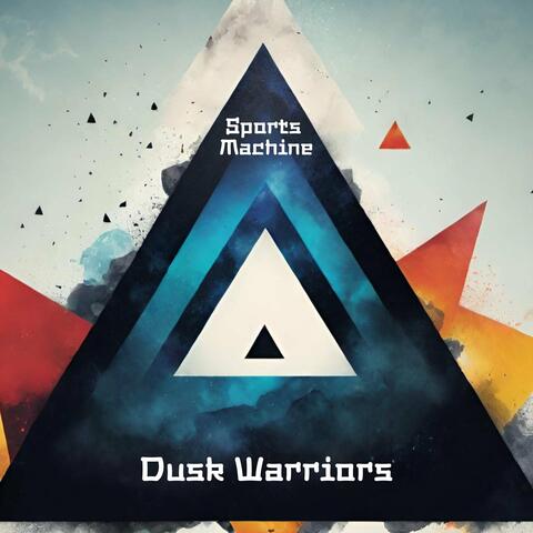 Dusk Warriors