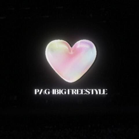 Pag-Ibig Freestyle