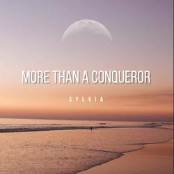 More Than a Conqueror