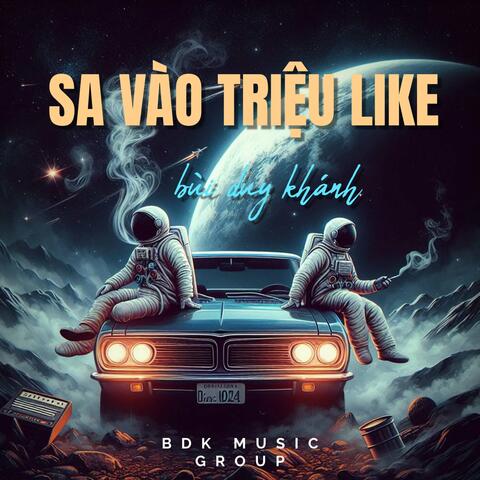 Sa Vào Triêu Like