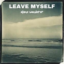 Leave Myself