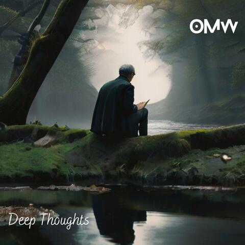 Deep Thoughts