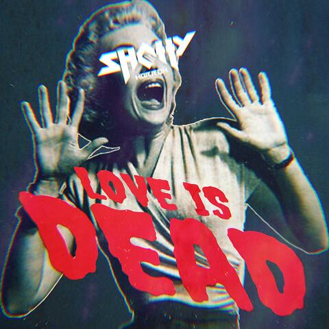 Love Is Dead