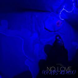 No Love