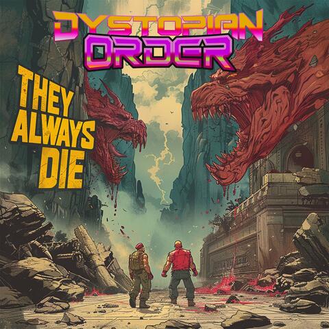 They Always Die