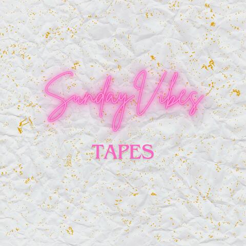 Sunday Vibes Tapes