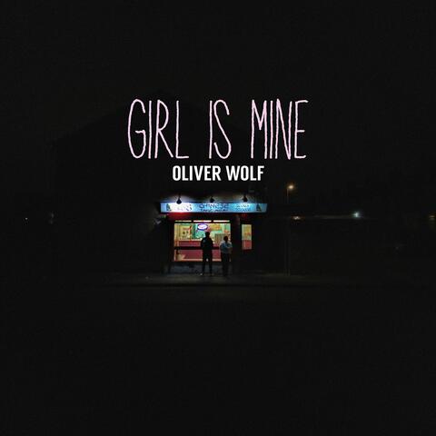Girl Is Mine