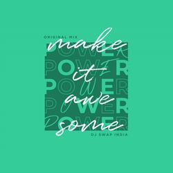 Make It Awesome