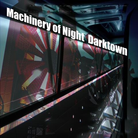 Machinery of Night Darktown