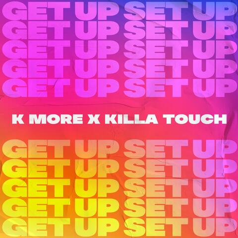 Get Up, Set Up