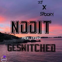 Nooit Geswitched