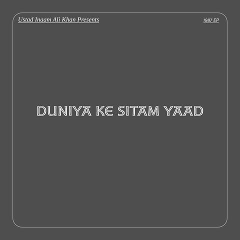 Duniya Ke Sitam Yaad