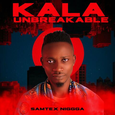 Unbreakable Kala
