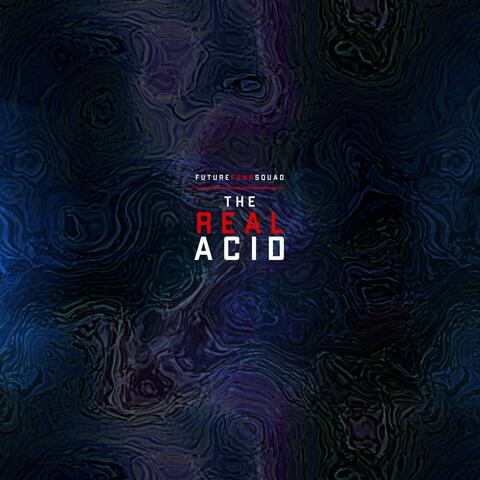 The Real Acid