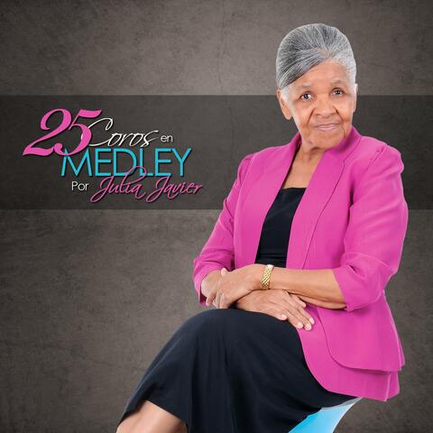 25 Coros en Medley