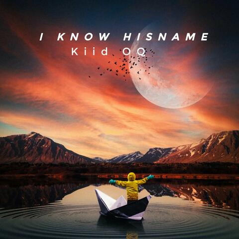 I know his name