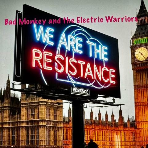 We Are the Resistance
