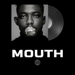 Mouth