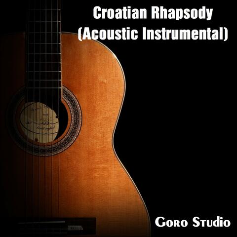 Croatian Rhapsody (Acoustic Instrumental)