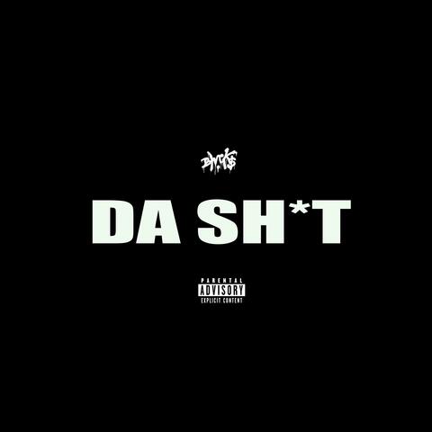 Da Sh*T