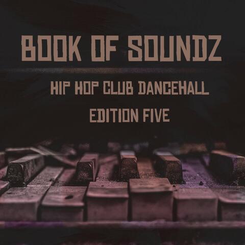 Book of Soundz Hip Hop Club Dancehall Edition Five