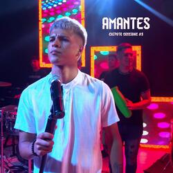 Chipote Sessions #3 (Amantes)