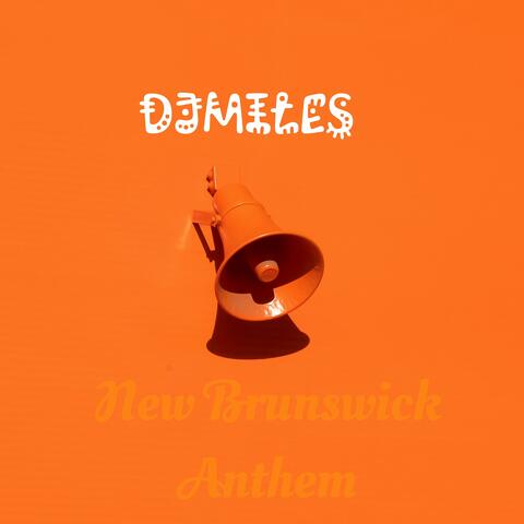 New Brunswick Anthem
