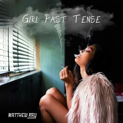 Girl Past Tense