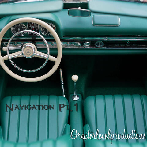 Navigation, Pt.1