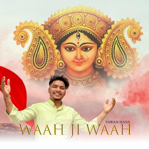 Waah Ji Waah