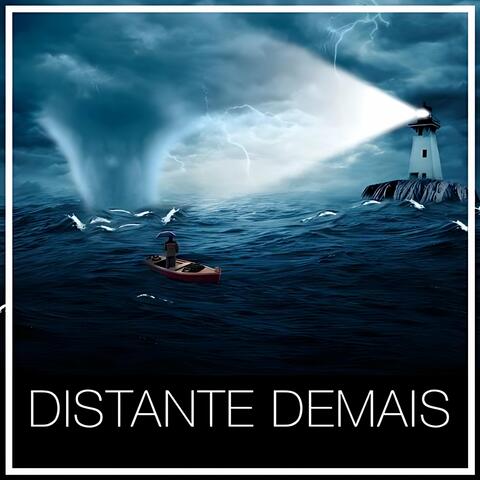 Distante Demais