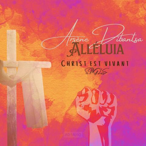 Alleluia Christ est vivant