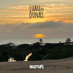 Luau Em Dunas