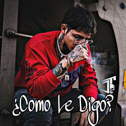 Como le Digo