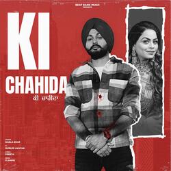 Ki Chahida