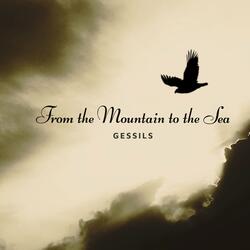 From the Mountain to the Sea