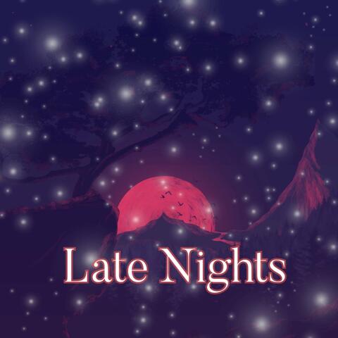 Late Nights