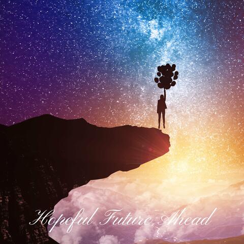 Hopeful Future Ahead