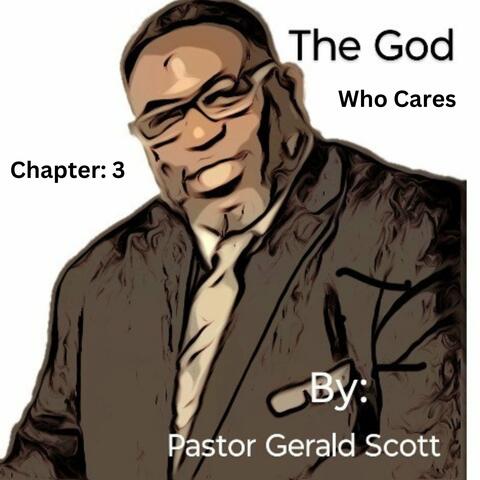 The God Who Cares (Chapter 3)