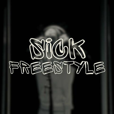 Sick Freestyle
