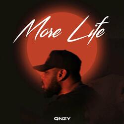 More Life
