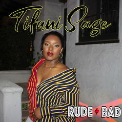 Rude + Bad