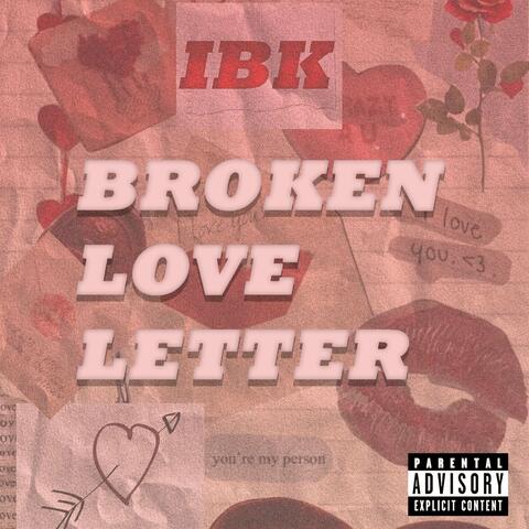 Broken Love Letter