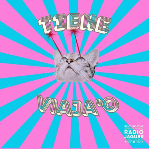 Tiene Viaja'o
